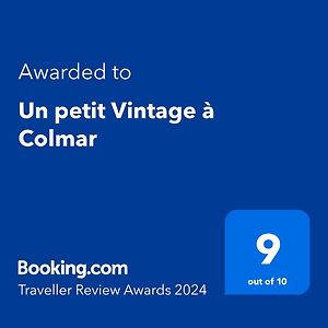 Un Petit Vintage A Colmar Apartman Exterior photo